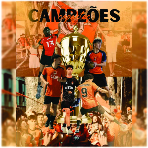 Somos Campeões do 1º Copa Etec - 2025